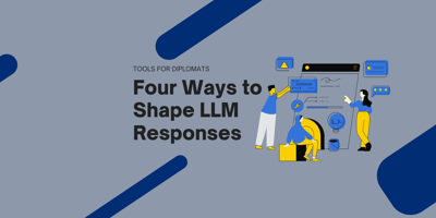 a banner that says "four ways to shape LLM" responses, accompanied by a graphic of people moving toward a computer.